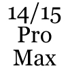 14-15 Pro Max